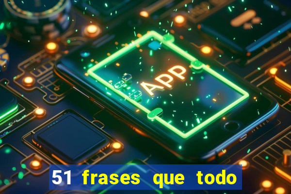 51 frases que todo mineiro fala